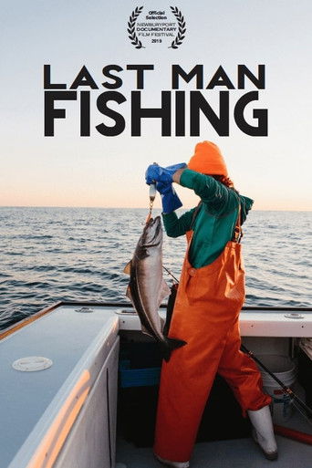 Watch Last Man Fishing 2019 poster