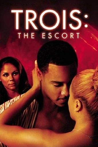 Watch Trois: The Escort 2004 poster