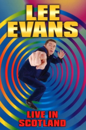 Watch Lee Evans: Live in Scotland 1998 poster