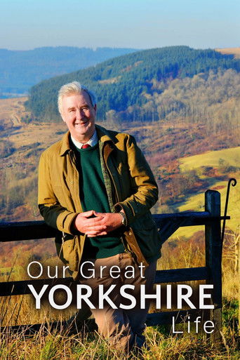 Watch Our Great Yorkshire Life 2022 poster