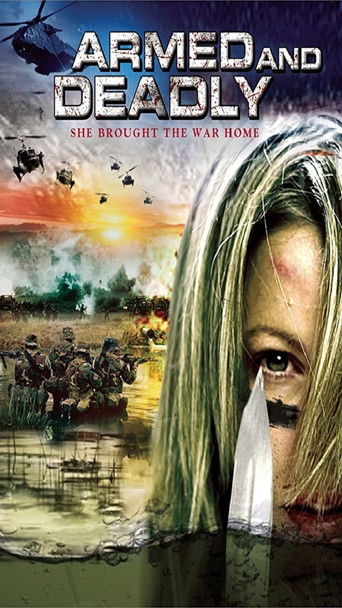 Watch Armed and Deadly 2011 poster