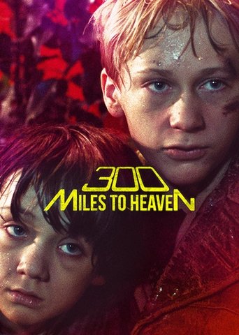 Watch 300 Miles to Heaven 1989 poster