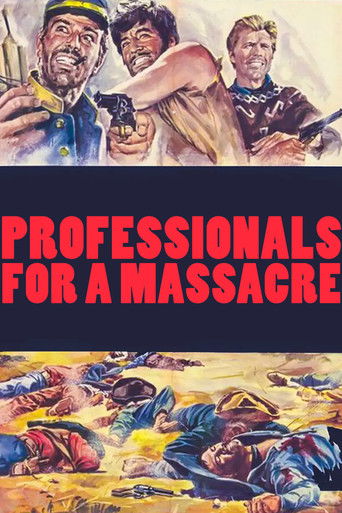 Watch Professionals for a Massacre 1967 poster