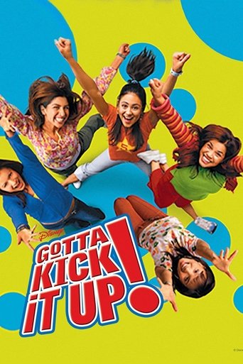 Watch Gotta Kick It Up! 2002 poster