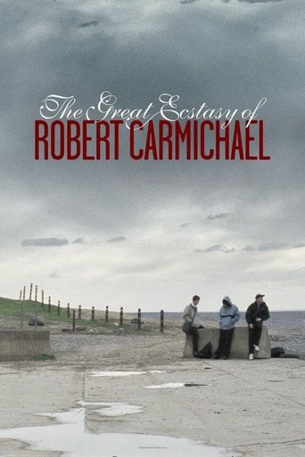 Watch The Great Ecstasy Of Robert Carmichael 2005 poster