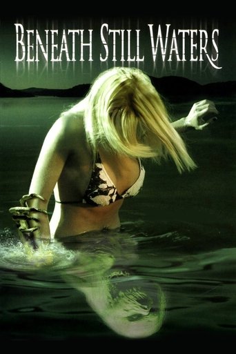 Watch Beneath Still Waters 2005 poster