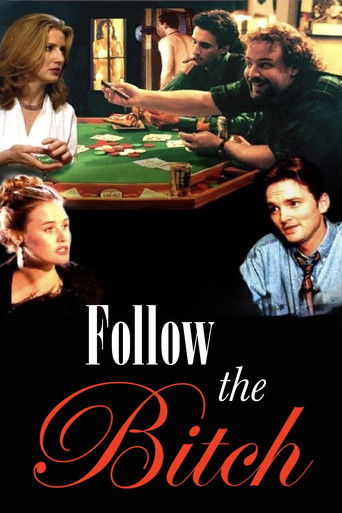 Watch Follow the Bitch 1996 poster