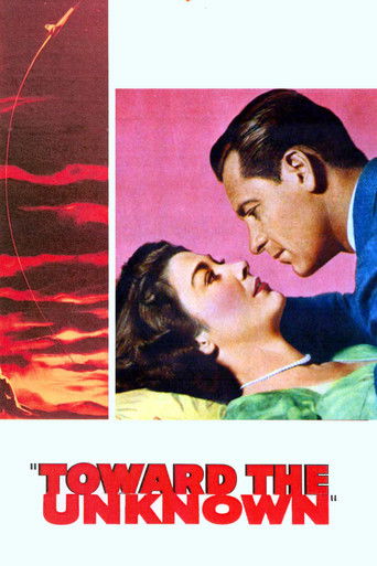Watch Toward the Unknown 1956 poster