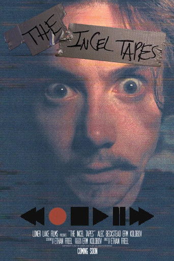 The Incel Tapes 2022