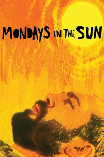 Watch Mondays in the Sun 2002 poster