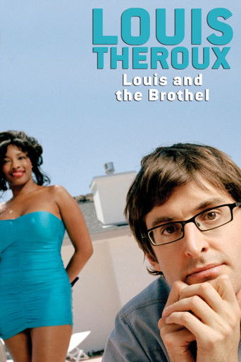 Watch Louis Theroux: Louis and the Brothel 2003 poster