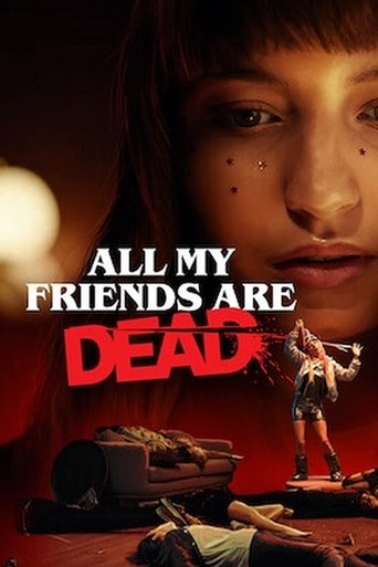 Watch All My Friends Are Dead 2020 poster