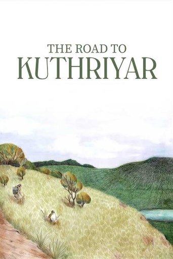 Watch The Road to Kuthriyar 2021 poster