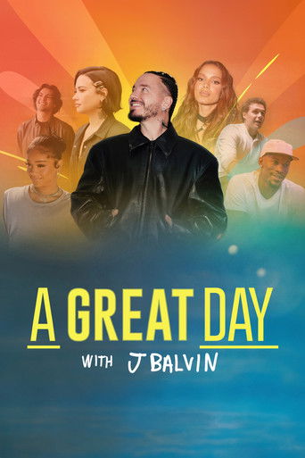 Watch A Great Day with J Balvin 2024 poster