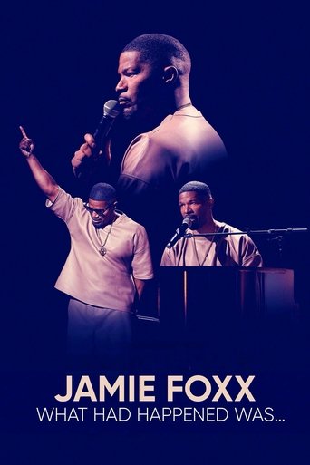 Watch Jamie Foxx: What Had Happened Was... 2024 poster