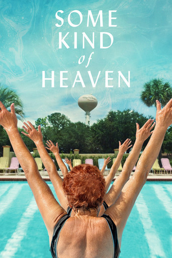 Watch Some Kind of Heaven 2021 poster