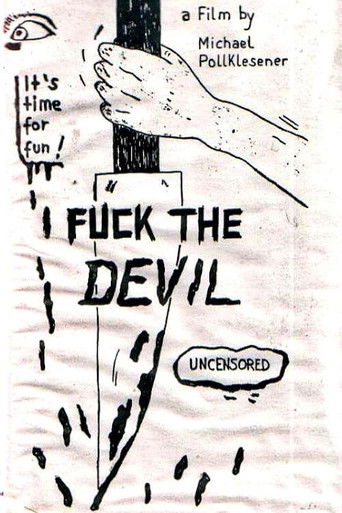 Watch Fuck the Devil 1990 poster