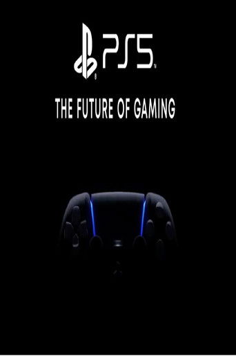 Watch PS5 - The Future of Gaming 2020 poster