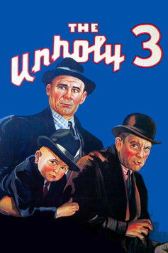 Watch The Unholy Three 1930 poster