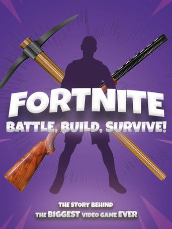 Watch Fortnite: Battle, Build, Survive! 2018 poster