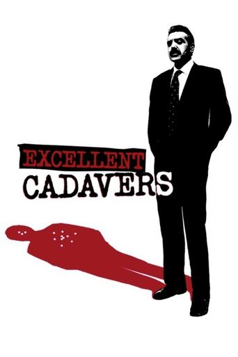 Watch Excellent Cadavers 1999 poster