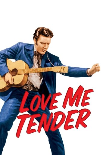 Watch Love Me Tender 1956 poster