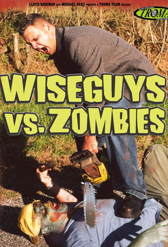 Watch Wiseguys vs. Zombies 2003 poster