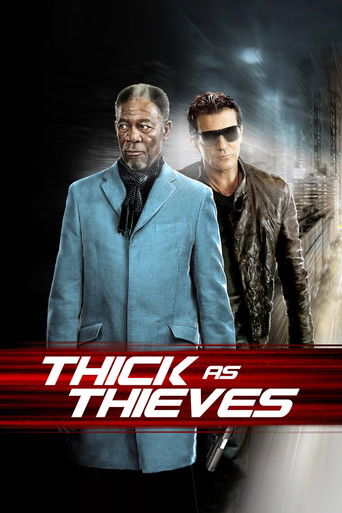 Watch Thick as Thieves 2009 poster