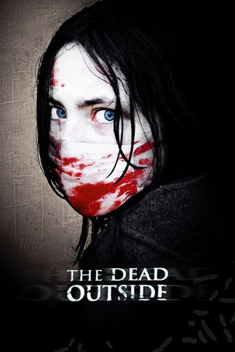 Watch The Dead Outside 2008 poster