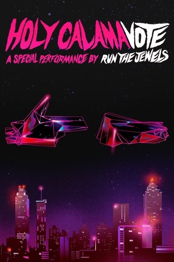 Watch Holy Calamavote – A Special Performance by Run The Jewels 2020 poster