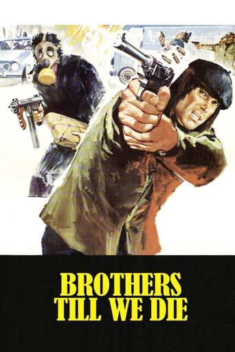 Watch Brothers Till We Die 1977 poster