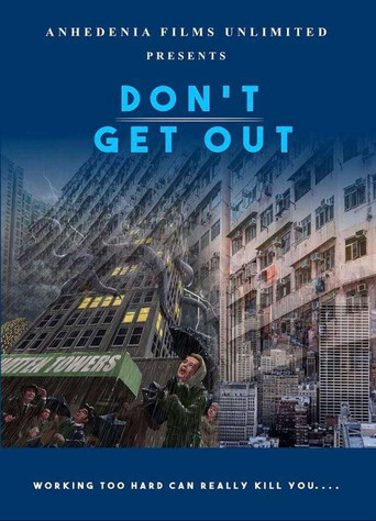 Watch Don't Get Out 2019 poster