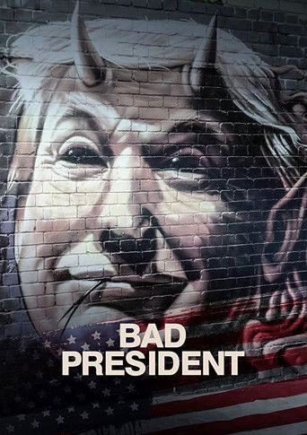 Watch Bad President 2020 poster