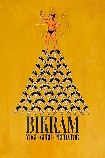 Watch Bikram: Yogi, Guru, Predator 2019 poster