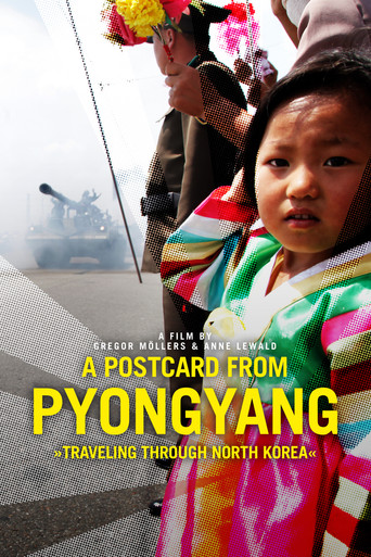 Watch A Postcard from Pyongyang 2019 poster
