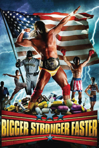 Watch Bigger Stronger Faster* 2008 poster