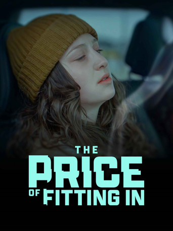 Watch The Price of Fitting In 2021 poster