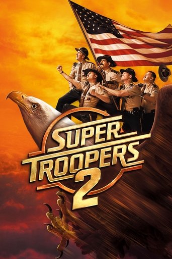 Watch Super Troopers 2 2018 poster