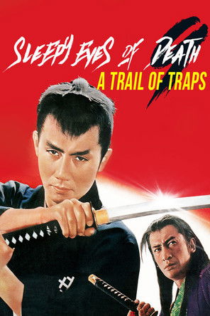 Watch Sleepy Eyes of Death 9: Trail of Traps 1967 poster
