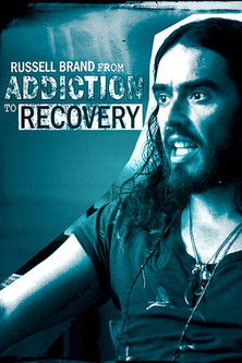 Watch Russell Brand - From Addiction to Recovery 2012 poster