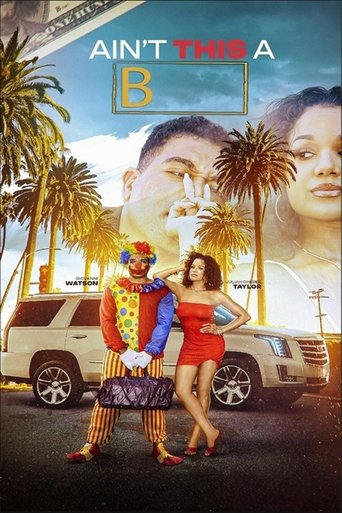 Watch Ain't This a B 2025 poster