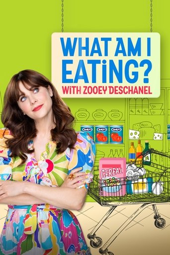 Watch What Am I Eating? With Zooey Deschanel 2023 poster