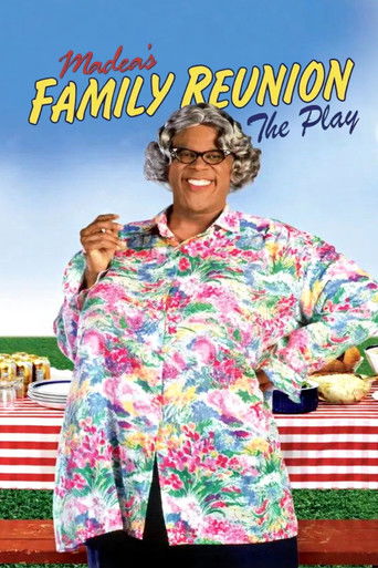 Watch Tyler Perry's Madea's Family Reunion - The Play 2002 poster