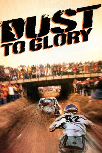 Watch Dust to Glory 2005 poster