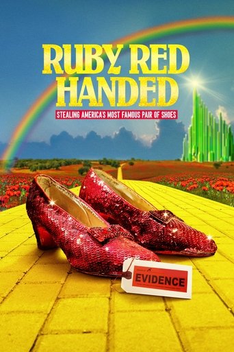 Watch Ruby Red Handed: Stealing America's Most Famous Pair of Shoes 2025 poster
