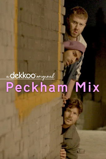 Watch Peckham Mix 2023 poster
