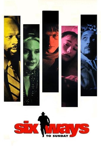 Watch Six Ways to Sunday 1999 poster