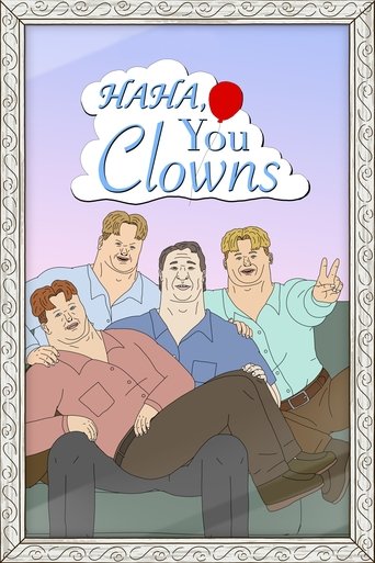 Haha, You Clowns 2025