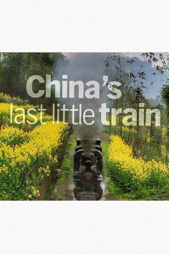 Watch China's Last Little Train 2014 poster