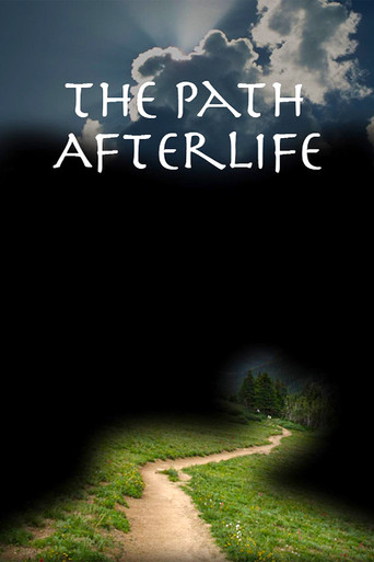 Watch The Path: Afterlife 2009 poster